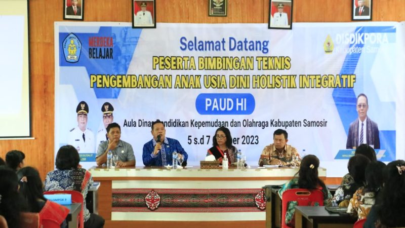 Bupati Samosir Buka Bimtek Penyelenggaraan Pengembangan PAUD Holistik Integratif