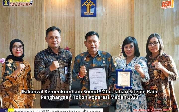 Kakanwil Kemenkumham Sumut, Mhd. Jahari Sitepu, Raih Penghargaan Tokoh Koperasi Medan 2023