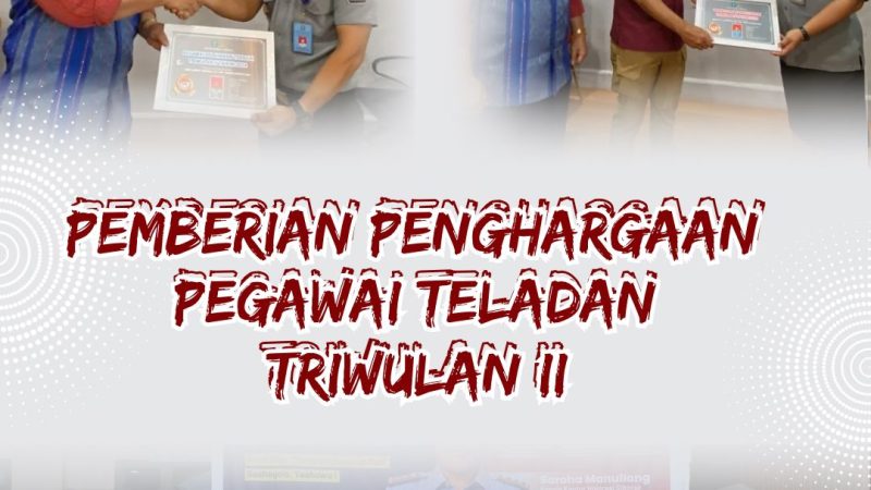 Pemberian Penghargaan Pegawai Terbaik Triwulan II Tahun 2024