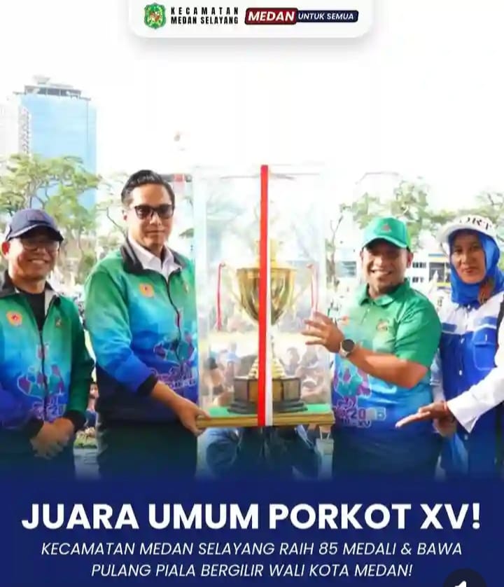 Kecamatan Medan Selayang berhasil menorehkan prestasi gemilang sebagai Juara Umum Pekan Olahraga Kota (Porkot) Medan ke-XV Tahun 2025