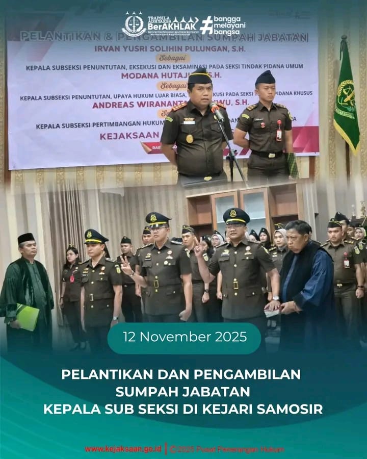 Kejaksaan Negeri Samosir Lantik Pejabat Baru, Satria Irawan: Tingkatkan Kinerja dan Profesionalitas