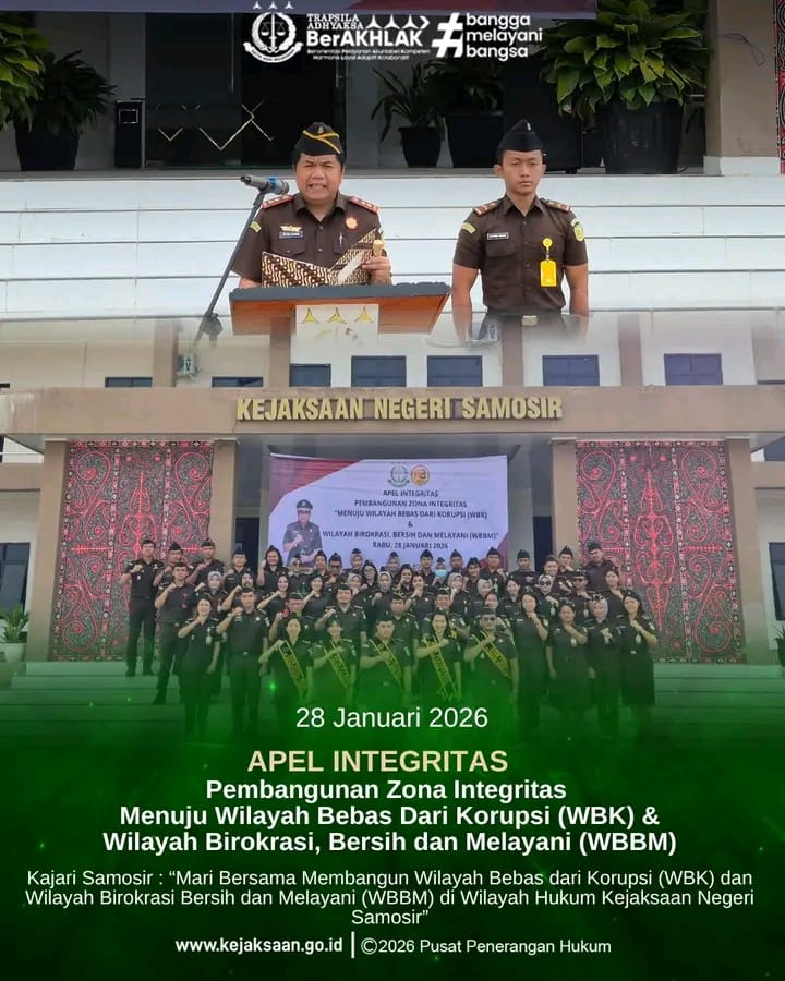 KEJAKSAAN NEGERI SAMOSIR BERKOMITMEN : ‘Birokrasi Bersih, Pelayanan Terbaik