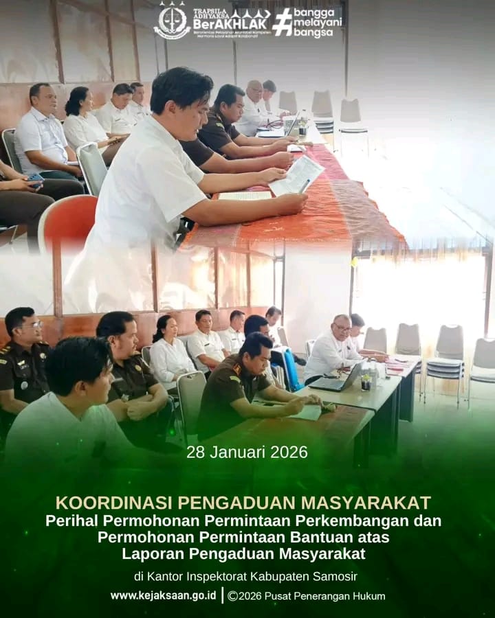 Kejaksaan Negeri Samosir Respon Pengaduan Masyarakat : ”Sinergi untuk Keadilan yang Cepat dan Adil ”