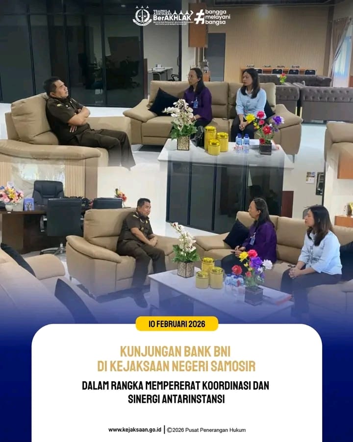 Kejaksaan Negeri Samosir Dan BNI Perkuat Sinergi : “Layanan Publik yang Lebih Baik “