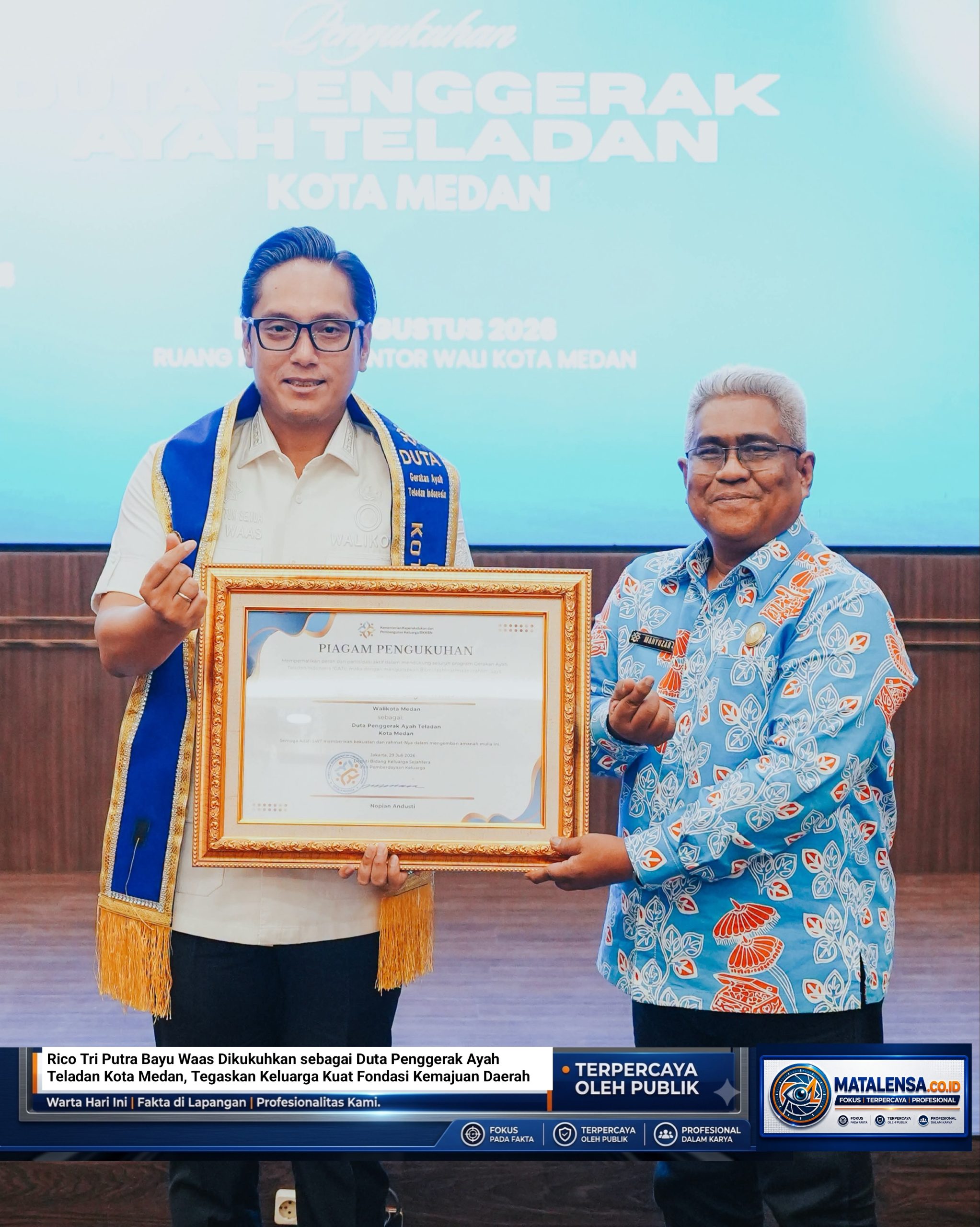 Rico Tri Putra Bayu Waas Dikukuhkan sebagai Duta Penggerak Ayah Teladan Kota Medan, Tegaskan Keluarga Kuat Fondasi Kemajuan Daerah