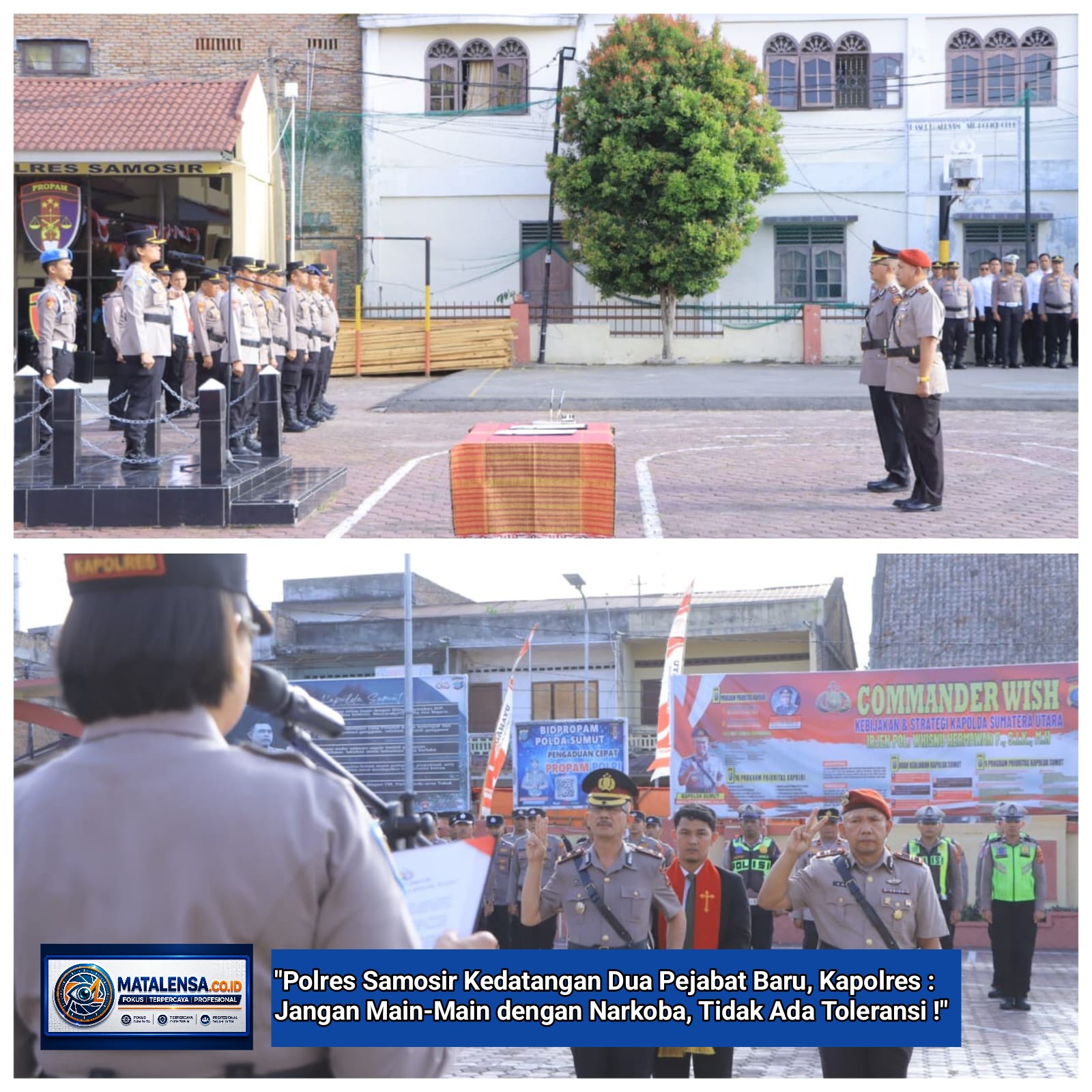 Polres Samosir Kedatangan Dua Pejabat Baru, Kapolres : Jangan Main-Main dengan Narkoba, Tidak Ada Toleransi !