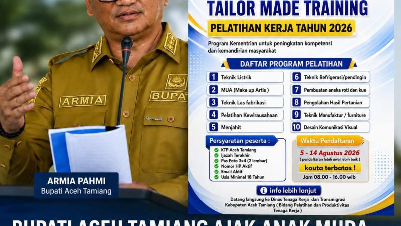 Bupati Aceh Tamiang Ajak Generasi Muda Ikuti 10 Pelatihan Kerja Gratis, Siapkan SDM Unggul Menuju Dunia Kerja dan Wirausaha