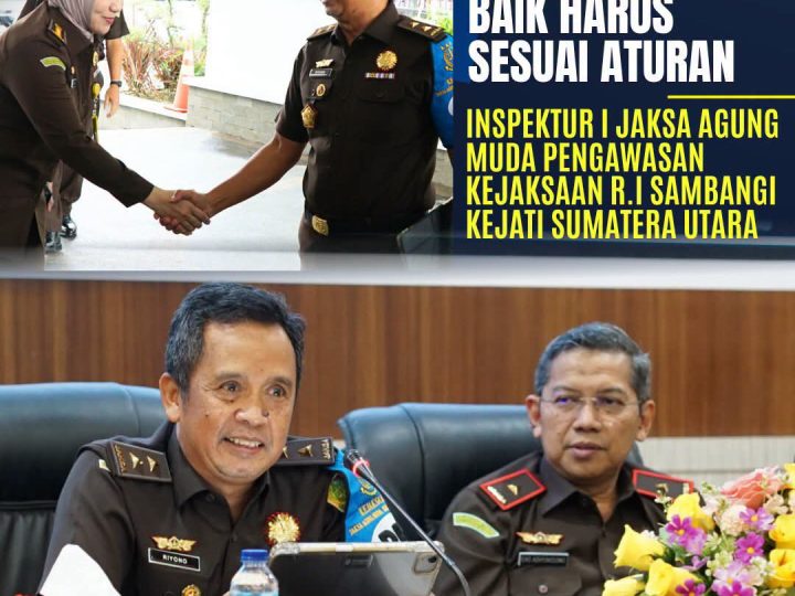 JAM Pengawasan Kejaksaan Agung RI Turun ke Sumut, Pengelolaan Anggaran Kejati dan Jajaran Diperiksa