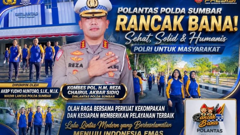 Kebugaran dan Kekompakan Jadi Kekuatan Polantas, Kombes Pol. H.M. Reza Chairul Akbar Sidiq Kedepankan Pelayanan Masyarakat