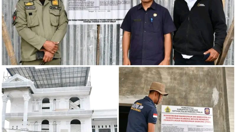 26 Bangunan di Samosir Disegel – Pemkab Samosir Tempel Stiker Larangan, Tak Miliki PBG